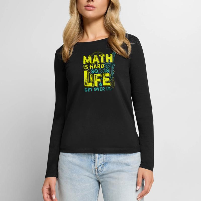 Les maths sont difficiles T-shirt manches longues Premium bio Femme