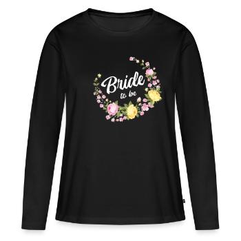 Braut Bride To Be Brautjungfern JGA Hochzeit Gesch - Frauen Premium Bio Langarmshirt - Schwarz - Vorne - Julia (174cm)