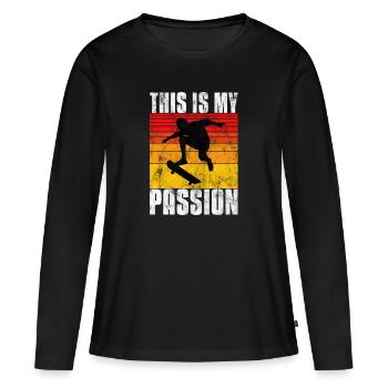 This is My Passion Skateboard Skateboarder Skate - T-shirt manches longues Premium bio Femme - noir - Devant - Julia (174cm)