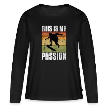 This is My Passion Skateboard Skateboarder Skate - T-shirt manches longues Premium bio Femme - noir - Devant - Julia (174cm)