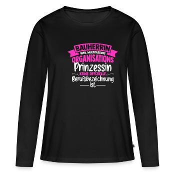 Bauherrin Multitasking Organisations Prinzessin Ha - Frauen Premium Bio Langarmshirt - Schwarz - Vorne - Julia (174cm)