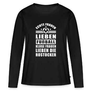 Frauen lieben Fußball, kluge Frauen die Rostocker - Frauen Premium Bio Langarmshirt - Schwarz - Vorne - Julia (174cm)