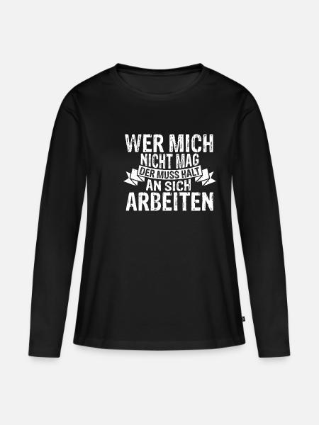 Arbeite An Dir Frecher Spruch Selbstliebe Motiv Po - Frauen Premium Bio Langarmshirt - Schwarz