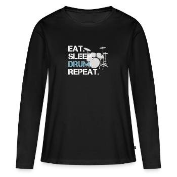 Schlagzeug Eat Sleep Drum Repeat Drums - Frauen Premium Bio Langarmshirt - Schwarz - Vorne - Julia (174cm)