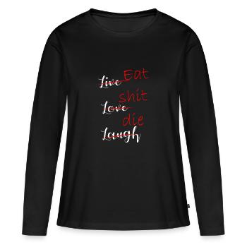 Live amour rire jeu de mots manger merde mourir - T-shirt manches longues Premium bio Femme - noir - Devant - Julia (174cm)