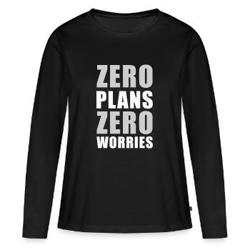 Null Pläne Null Sorgen Lustiger Sarkasmus Zitat - W - Frauen Premium Bio Langarmshirt - Schwarz - Vorne - Julia (174cm)