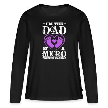 I'm the Dad of a Micro Preemie Warrior - Women's Premium Organic Long Sleeve Shirt - black - Front - Julia (174cm)