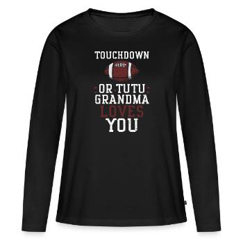 Touchdown ou Tutu Grand-mère t’aime - T-shirt manches longues Premium bio Femme - noir - Devant - Julia (174cm)