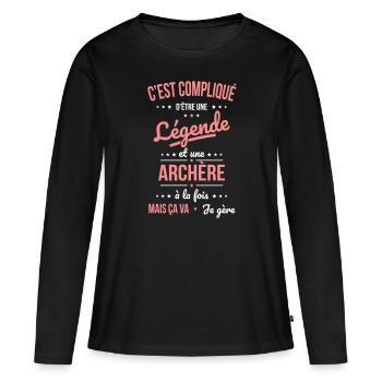 Compliqué d'être une légende et une archère - T-shirt manches longues Premium bio Femme - noir - Devant - Julia (174cm)