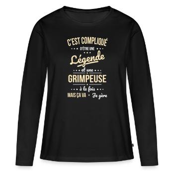Compliqué d'être une légende et une grimpeuse - T-shirt manches longues Premium bio Femme - noir - Devant - Julia (174cm)