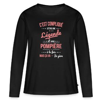 Compliqué d'être une légende et une pompière - T-shirt manches longues Premium bio Femme - noir - Devant - Julia (174cm)