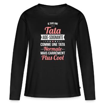 Tata aide-soignante plus cool - T-shirt manches longues Premium bio Femme - noir - Devant - Julia (174cm)