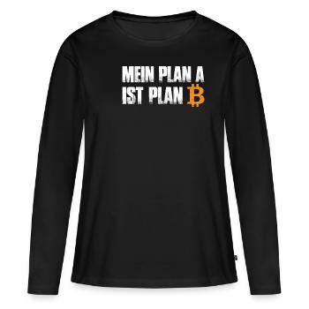 Mein Plan A ist Plan B - Bitcoin - Frauen Premium Bio Langarmshirt - Schwarz - Vorne - Julia (174cm)