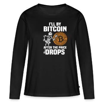 I'll buy Bitcoin - Women's Premium Organic Long Sleeve Shirt - black - Front - Julia (174cm)