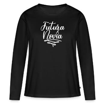 Futura Novia Girlfriend Engagement Wedding Gift - Women's Premium Organic Long Sleeve Shirt - black - Front - Julia (174cm)