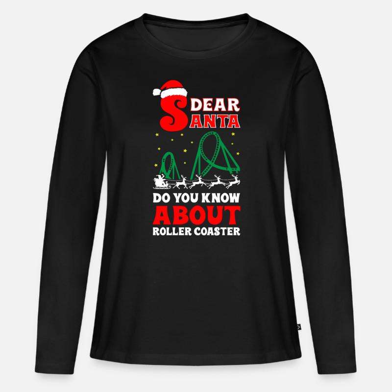 Dear Santa Do You Know About Roller Coaster - Frauen Premium Bio Langarmshirt - Schwarz