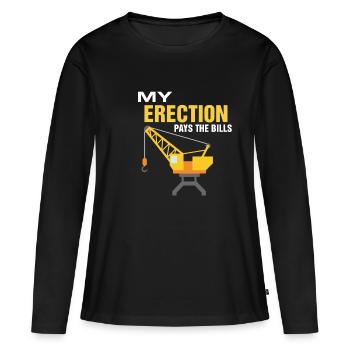 Meine Erektion bezahlt die Rechnungen Rigger Ölfel - Frauen Premium Bio Langarmshirt - Schwarz - Vorne - Julia (174cm)