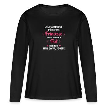 Compliqué princesse et faire du foot - T-shirt manches longues Premium bio Femme - noir - Devant - Julia (174cm)
