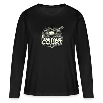Wir sehen uns vor Gericht - Frauen Premium Bio Langarmshirt - Schwarz - Vorne - Julia (174cm)