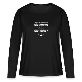 Les pauvres et les riches replique culte - T-shirt manches longues Premium bio Femme - noir - Devant - Julia (174cm)