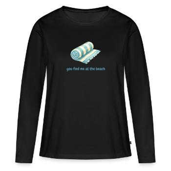 Tu me trouves à la plage - T-shirt manches longues Premium bio Femme - noir - Devant - Julia (174cm)