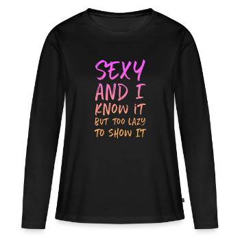 Sex and i know it bunt - Frauen Premium Bio Langarmshirt - Schwarz - Vorne - Julia (174cm)