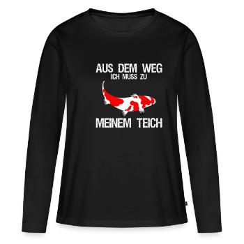 Aus Dem Weg Ich Muss Zu Meinem Teich Koi Fisch - Frauen Premium Bio Langarmshirt - Schwarz - Vorne - Julia (174cm)