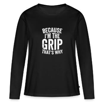 Parce que je suis The Grip - T-shirt manches longues Premium bio Femme - noir - Devant - Julia (174cm)