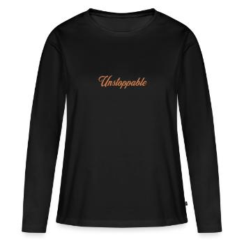Motivating proverb - Unstoppable - Women's Premium Organic Long Sleeve Shirt - black - Front - Julia (174cm)