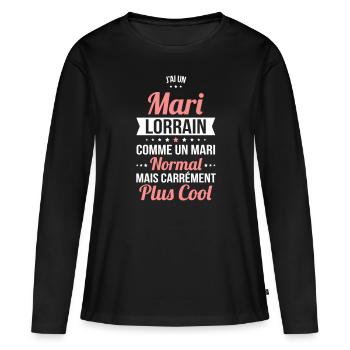 J'ai un mari Lorrain plus cool - T-shirt manches longues Premium bio Femme - noir - Devant - Julia (174cm)