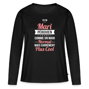 J'ai un mari Péruvien plus cool - T-shirt manches longues Premium bio Femme - noir - Devant - Julia (174cm)