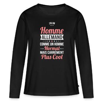J'ai un homme Allemand plus cool - T-shirt manches longues Premium bio Femme - noir - Devant - Julia (174cm)