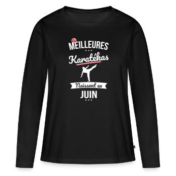 Les meilleures karatékas naissent en Juin - T-shirt manches longues Premium bio Femme - noir - Devant - Julia (174cm)