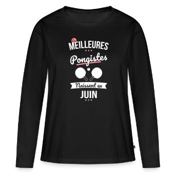 Les meilleures pongistes naissent en Juin - T-shirt manches longues Premium bio Femme - noir - Devant - Julia (174cm)