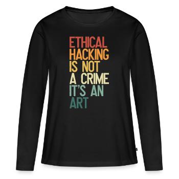 Ethical Hacking is not a Crime its an Art CyberEth - Women's Premium Organic Long Sleeve Shirt - black - Front - Julia (174cm)