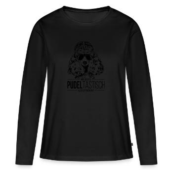 PUDELTASTISCH Zwergpudel Spruch Hundespruch Hunde - Frauen Premium Bio Langarmshirt - Schwarz - Vorne - Julia (174cm)
