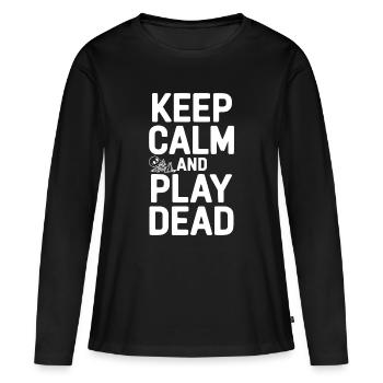 Reste calme et fais le mort - T-shirt manches longues Premium bio Femme - noir - Devant - Julia (174cm)