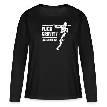 Fuck Gravity - Calisthenics - Women's Premium Organic Long Sleeve Shirt - black - Front - Julia (174cm)