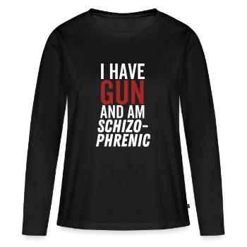 J’ai une arme à feu et je suis schizophrène - T-shirt manches longues Premium bio Femme - noir - Devant - Julia (174cm)