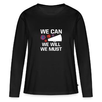 We Can We Must We Will Cheerleading Cheerleader Da - Frauen Premium Bio Langarmshirt - Schwarz - Vorne - Julia (174cm)