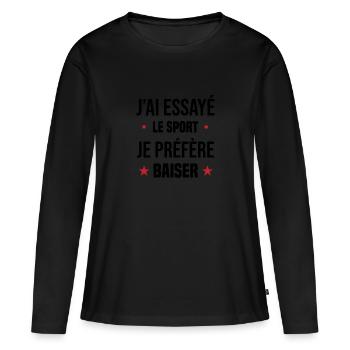 j'ai essayé le sport je préfère baiser cadeau - T-shirt manches longues Premium bio Femme - noir - Devant - Julia (174cm)