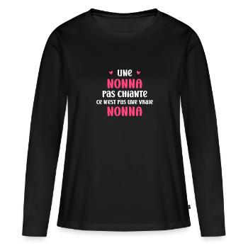 Une Nonna pas chiante ce n'est pas un vraie Nonna - T-shirt manches longues Premium bio Femme - noir - Devant - Julia (174cm)