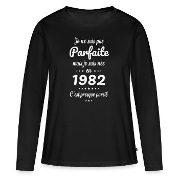 Anniversaire 40 ans - Pas parfaite née en 1982 - T-shirt manches longues Premium bio Femme - noir - Devant - Julia (174cm)