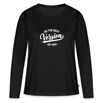 Soyez la meilleure version de vous Motiver la motivation - T-shirt manches longues Premium bio Femme - noir - Devant - Julia (174cm)