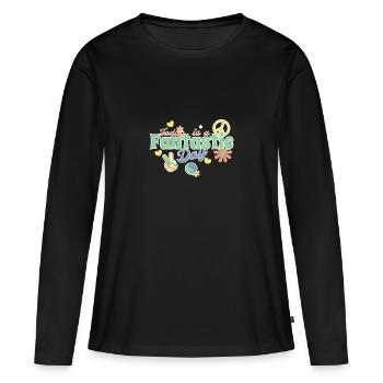 Today is a fantastic day - Frauen Premium Bio Langarmshirt - Schwarz - Vorne - Julia (174cm)