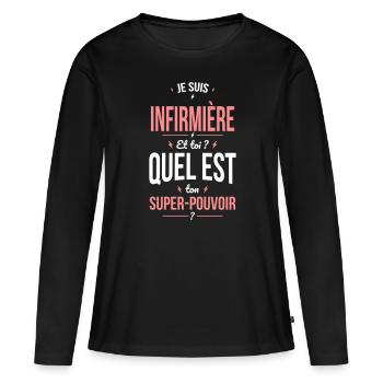 Je suis infirmière - Super-pouvoir - T-shirt manches longues Premium bio Femme - noir - Devant - Julia (174cm)
