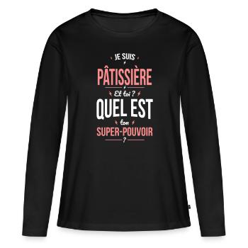 Je suis pâtissière - Super-pouvoir - T-shirt manches longues Premium bio Femme - noir - Devant - Julia (174cm)