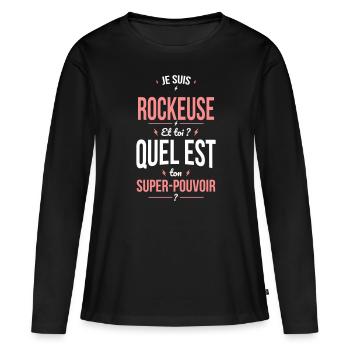 Je suis rockeuse - Super-pouvoir - T-shirt manches longues Premium bio Femme - noir - Devant - Julia (174cm)