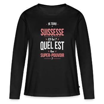 Je suis Suissesse - Super-pouvoir - Cadeau Humour - T-shirt manches longues Premium bio Femme - noir - Devant - Julia (174cm)
