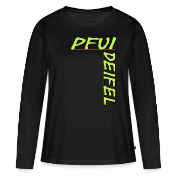 Pfui Deifel - Frauen Premium Bio Langarmshirt - Schwarz - Vorne - Julia (174cm)
